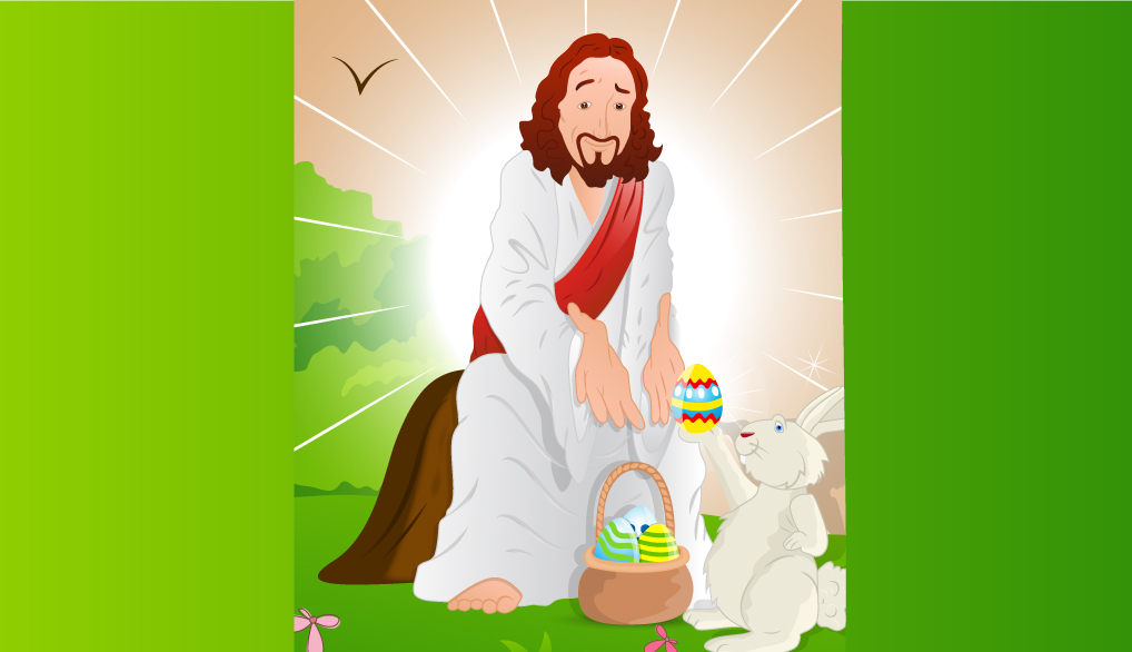 GOD AND THE EASTER BUNNY BOTH GET IT…